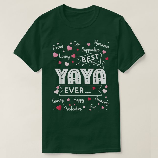 Best Yaya Ever Funny First Mütter D T-Shirt (Design vorne)