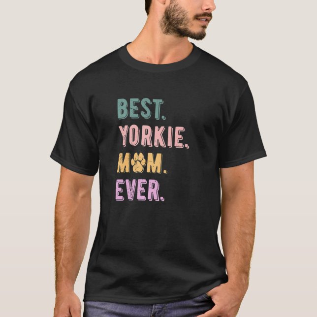 Best Yorkie Mama Ever Womens Yorkshire Terrier Dog T-Shirt (Vorderseite)
