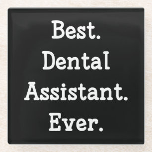 Best. Zahnassistent Immer. Glasuntersetzer