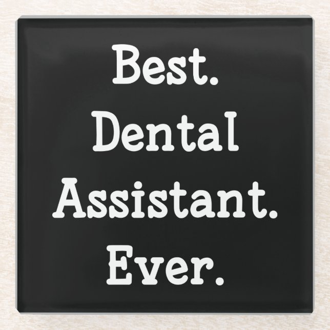  Best. Zahnassistent Immer. Glasuntersetzer (Vorderseite)