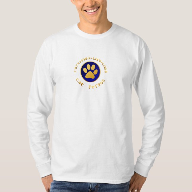 Bestätigen-Leben-Lange Katzen-Person T-Shirt (Vorderseite)