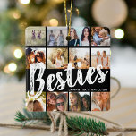 BESTÄTIGKEITEN, Foto-Collage & Namen | Weihnachten Keramikornament<br><div class="desc">Bestien sind unbezahlbar - Wenn Sie das Glück haben, eine zu haben, lass ihnen, wie viel sie Ihnen mit diesem trendigen 'Best Friends'-Foto-Collage Weihnachtsschmuck gemein haben. Mit 12 quadratischen Fotos Ihrer Wahl, die leicht von Ihrem Telefon oder Computer heruntergeladen werden, der Text "bestie" in großen modernen Schriften auf einem schwarzen...</div>