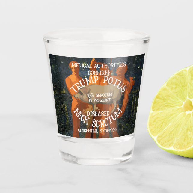 BESTÄTIGT, DASS TRUMP SCHWANGERSCHUTZ HAT SCHNAPSGLAS (Vorderseite)