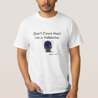Bestätigungs-Gag-T - Shirt. Kreuzen Sie nicht das