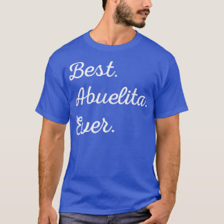 Beste Abuelita je Spanisch Oma T T-Shirt