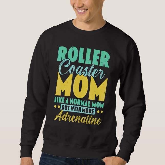 Beste Achterbahn-Mutter Achterbahn Vergnügungspark Sweatshirt (Vorderseite)