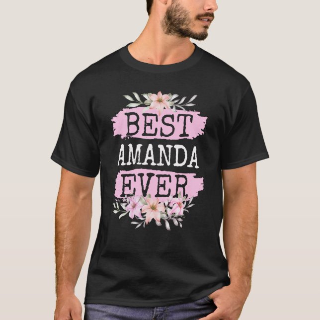 Beste Amanda je Name Geburtstag T-Shirt (Vorderseite)