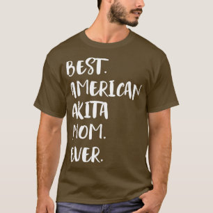 Beste amerikanische Akita-Mama je T-Shirt