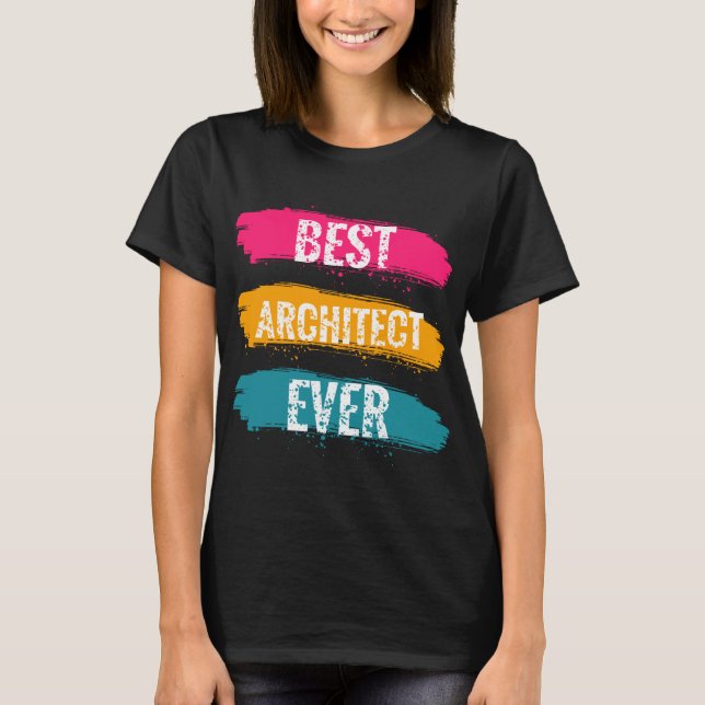 Beste Architektur je T-Shirt (Vorderseite)
