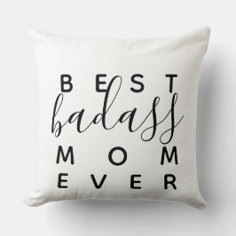 Beste Badass-Mama Funny Wohngestaltung Kissen