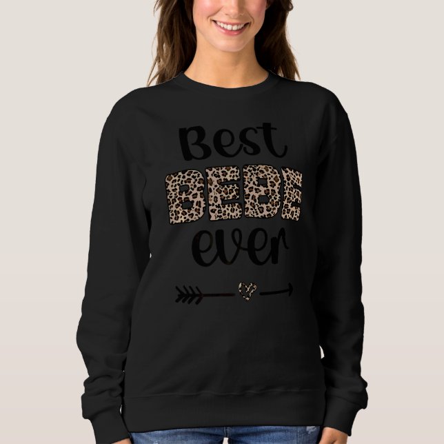 Beste Bebe je Bebe Großmutter Proud Bebe Oma Sweatshirt (Vorderseite)