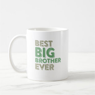 Beste Big Brother Bro je älter Geschwister Funny G Kaffeetasse