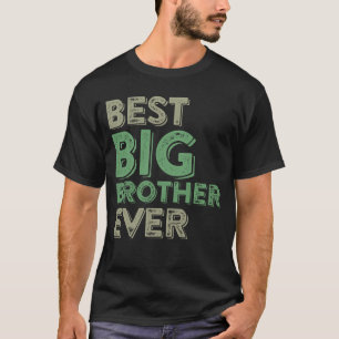 Beste Big Brother Bro je älter Geschwister Funny G T-Shirt