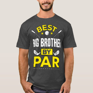 Beste Big Brother von Par Golf Big Brother Geschen T-Shirt