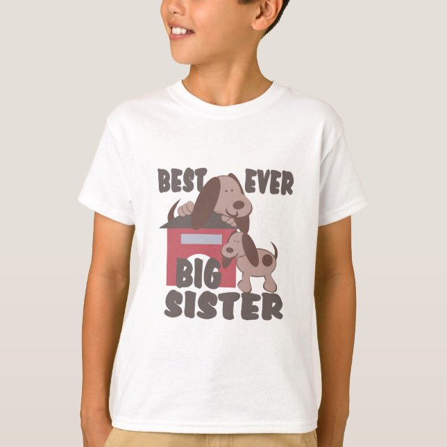 Beste Big Sister Ever/Doghouse T-Shirt (Vorderseite)