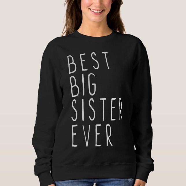 Beste Big Sister je Cool Sweatshirt (Vorderseite)