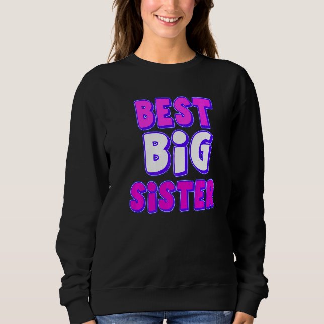 Beste Big Sister Sweatshirt (Vorderseite)