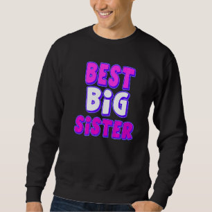 Beste Big Sister Sweatshirt