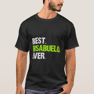 Beste Bisabuelo je T-Shirt