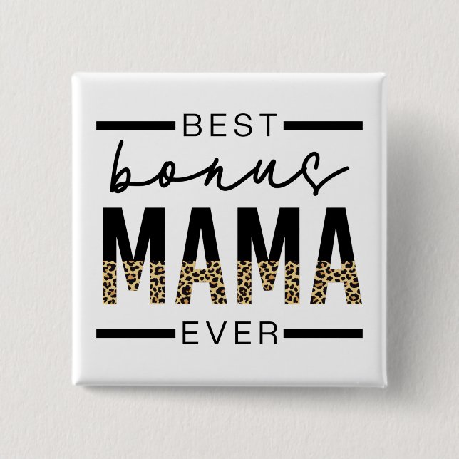 Beste Bonus-Mama-Ever-Geschenke für Stepama Button (Vorderseite)