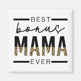 Beste Bonus-Mama-Ever-Geschenke für Stepama Magnet
