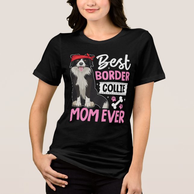 Beste Border Collie Mama je Tri-Blend Shirt (Vorderseite)