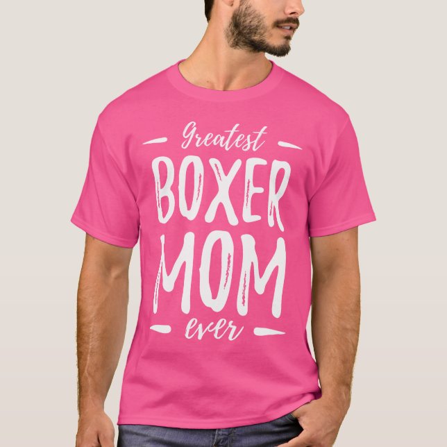 Beste Boxer Mama Funny Dog Mama Geschenk Idee T-Shirt (Vorderseite)
