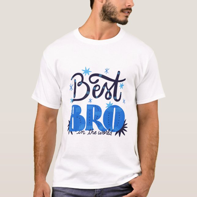 Beste BRO für alle T-Shirt (Vorderseite)