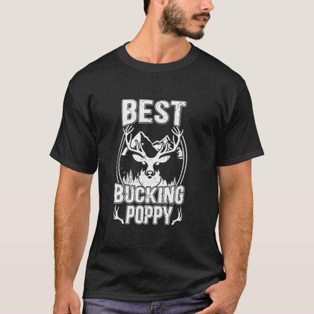 Beste Bucking Mohn je Jagd Mohn Opferjagd T-Shirt (Vorderseite)