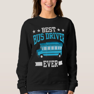 Beste Busfahrer je Job Busman Operator Buses Sweatshirt