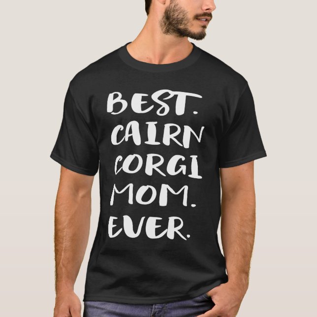 Beste Cairn Corgi-Mutter überhaupt T-Shirt (Vorderseite)