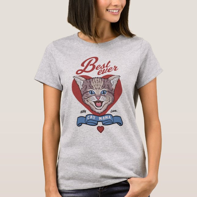 Beste Cat Mama Ever T-Shirt (Vorderseite)