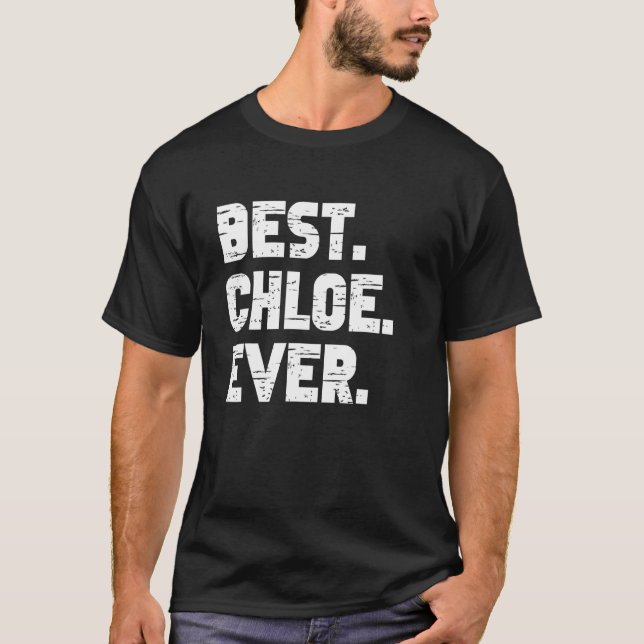 Beste Chloe je Popular Birth Names Chloe Kostüm T-Shirt (Vorderseite)