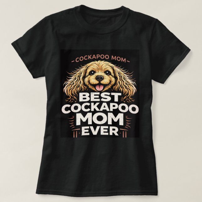 Beste Cockapoo-Mutter-Shirt Hundeliebhaber-Geschen T-Shirt (Design vorne)