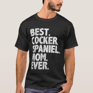 Beste Cocker Spaniel-Mutter überhaupt Lustig Vinta T-Shirt