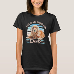 Beste Cocker Spanische Mama je Hund Muttertag T-Sh T-Shirt
