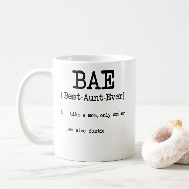 Beste coole Tante Gifts Tanten-Ever BAE Kaffeetasse (Mit Donut)