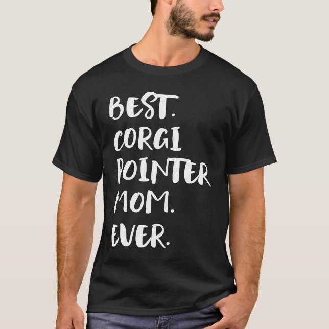 Beste Corgi-Pointer-Mama überhaupt T-Shirt (Vorderseite)