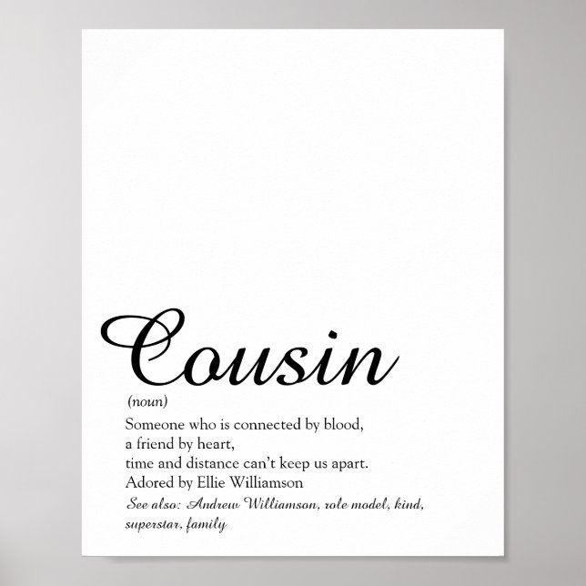 Beste Cousin-Definition Schrift Schwarz und Weiß Poster (Vorne)