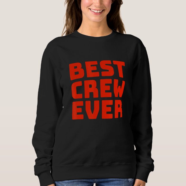 Beste Crew je Team Group Outfit Dancing Music Com Sweatshirt (Vorderseite)