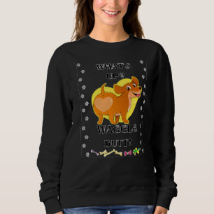 Beste Dackel Funny Dackel Hund Lover Was ist los W Sweatshirt
