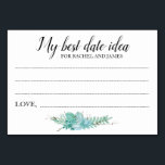 Beste Date Idea Polterabend Sukkulente Karte<br><div class="desc">Diese bezaubernden, besten Date-Ideenkarten sind die perfekte Ergänzung zu einem Polterabend oder an der Hochzeitsfeier. Dieses Design bietet eine Kombination aus Handschrift und Block-Schriftart in schwarz und hervorgehoben durch einen prächtigen Bouquet. Die Gäste haben Platz, um ihr Lieblingstag der Nacht verlassen, auf der Vorderseite den Namen des Ehepaares und das...</div>