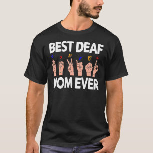 Beste Deaf-Mama je Zeichensprache ASL Deaf Prix T-Shirt