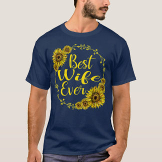 Beste Ehefrau Aller Zeiten Sonnenblume Muttertagsg T-Shirt