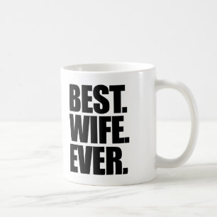 Beste Ehefrau je Tasse