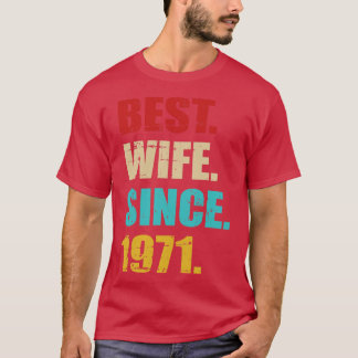 Beste Ehefrau seit 1971 T-Shirt