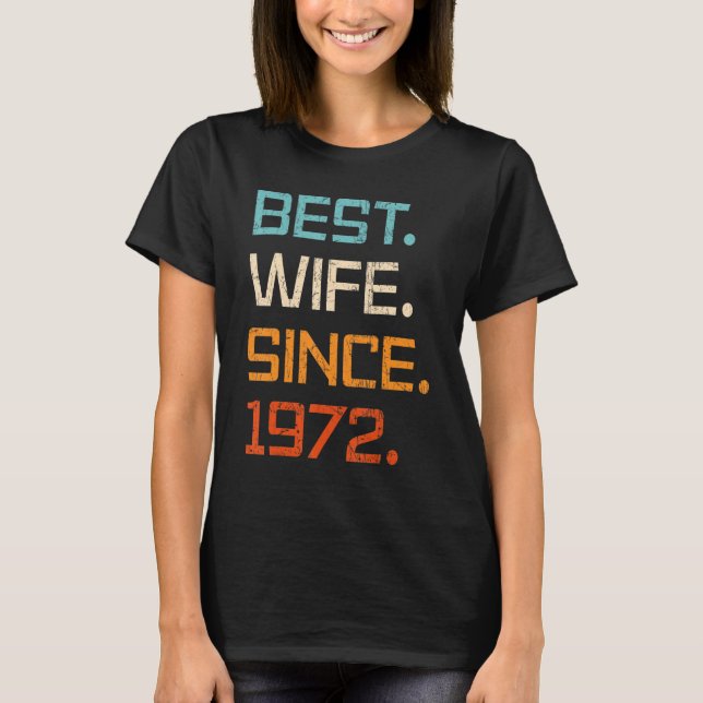 Beste Ehefrau seit 1972 51. T-Shirt (Vorderseite)
