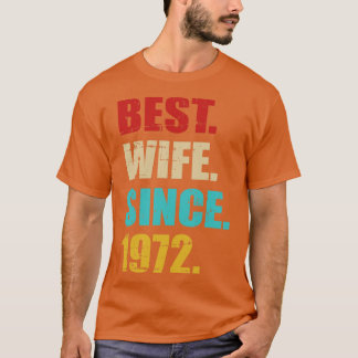 Beste Ehefrau seit 1972 für 50. Goldene Hochzeit u T-Shirt