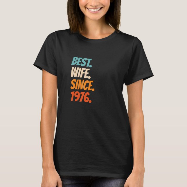 Beste Ehefrau Seit 1976 46. T-Shirt (Vorderseite)