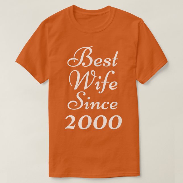 Beste Ehefrau seit 2000 Hochzeitsfeier Bride Mar T-Shirt (Design vorne)